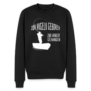 Zum Angeln geboren zur Arbeit gezwungen - Männer Premium Bio Pullover - Schwarz - Vorne - Nico (187cm)