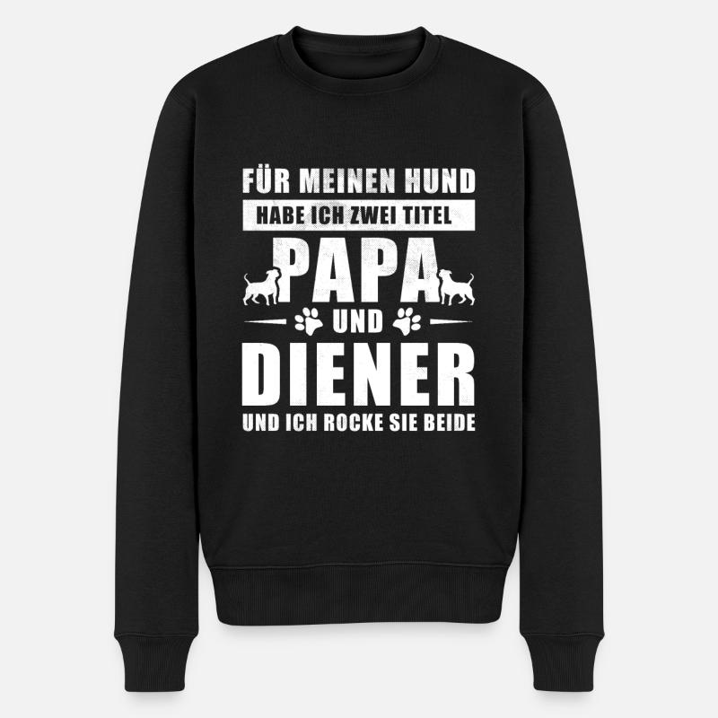 Hundepapa Ich habe zwei Titel - Männer Premium Bio Pullover - Schwarz