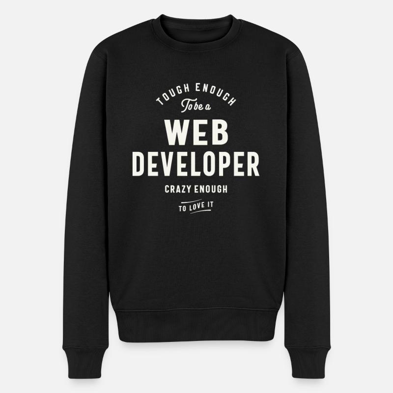 Tough Enough to Be a Web Developer - Men's Premium Organic Jumper - black