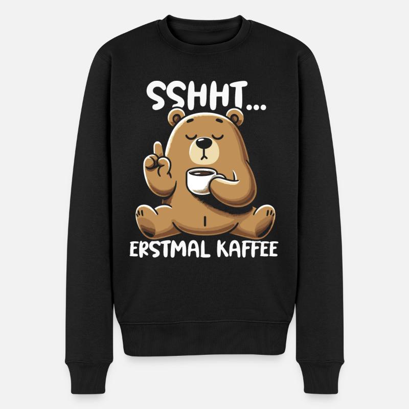 Kaffee Sprüche Bär Kaffeetasse Kaffeetrinker Cafe - Männer Premium Bio Pullover - Schwarz