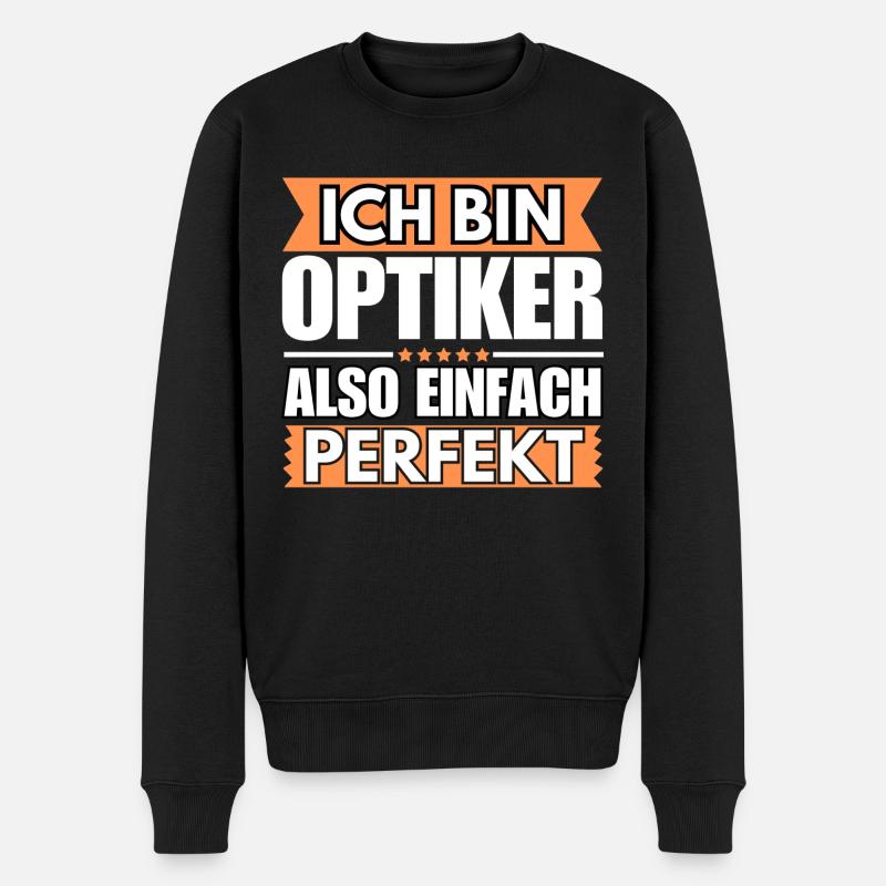 Einfach ein Perfekter Optiker - Männer Premium Bio Pullover - Schwarz