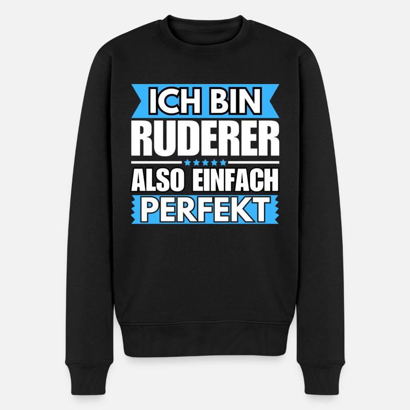 Einfach ein Perfekter Ruderer - Männer Premium Bio Pullover - Schwarz