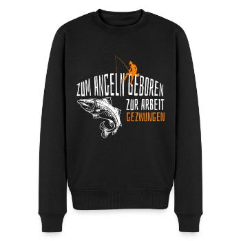 Zum Angeln geboren zur Arbeit gezwungen - Männer Premium Bio Pullover - Schwarz - Vorne - Nico (187cm)