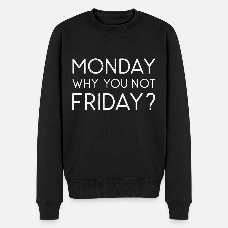 Lundi Pourquoi pas vendredi - Pull Premium bio Homme - noir