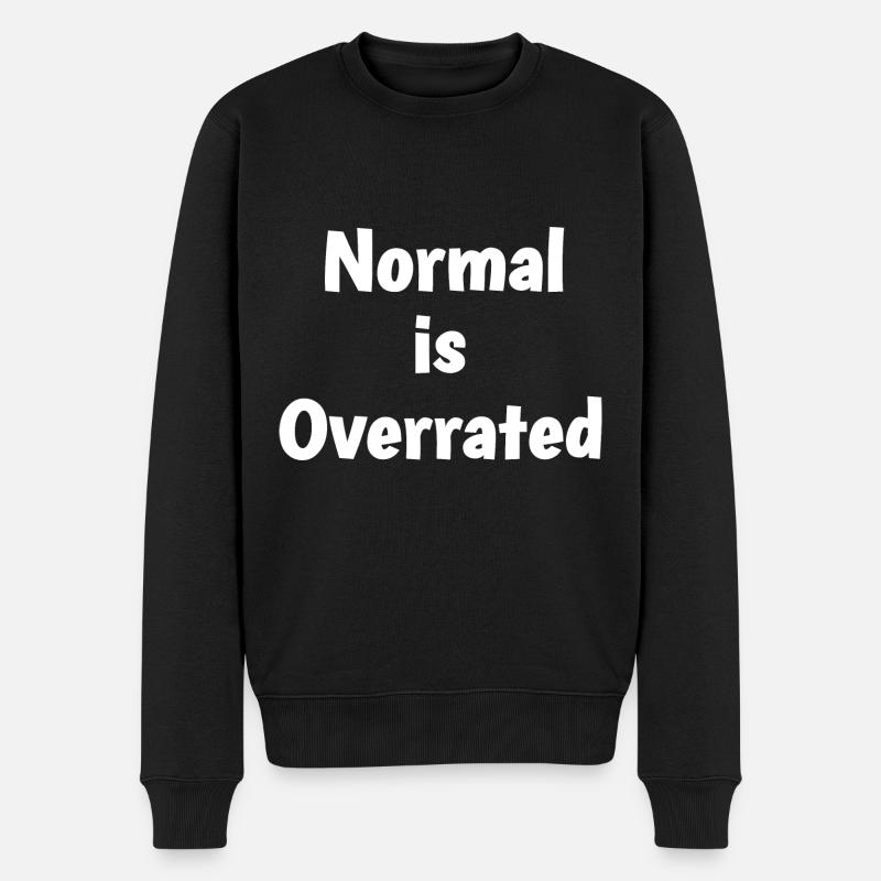 Normal is overrated - Men's Premium Organic Jumper - black