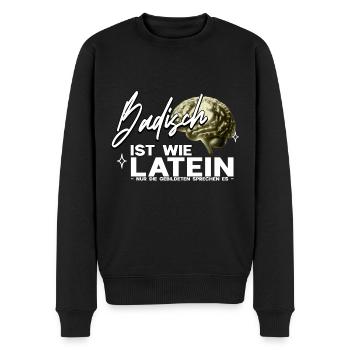 Badisch ist wie Latein, nur Gebildete sprechen es - Männer Premium Bio Pullover - Schwarz - Vorne - Nico (187cm)