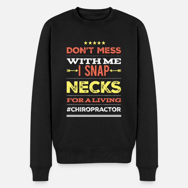 Chiropraktiker Geschenkidee lustig Spruch Physio - Männer Premium Bio Pullover - Schwarz