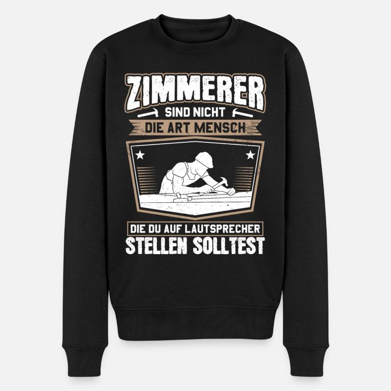 Zimmerer Zimmermann Zimmerei Carpenter Carpentry - Männer Premium Bio Pullover - Schwarz