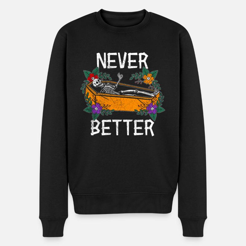 Halloween Skelett Sarg Burnout Never Better - Männer Premium Bio Pullover - Schwarz