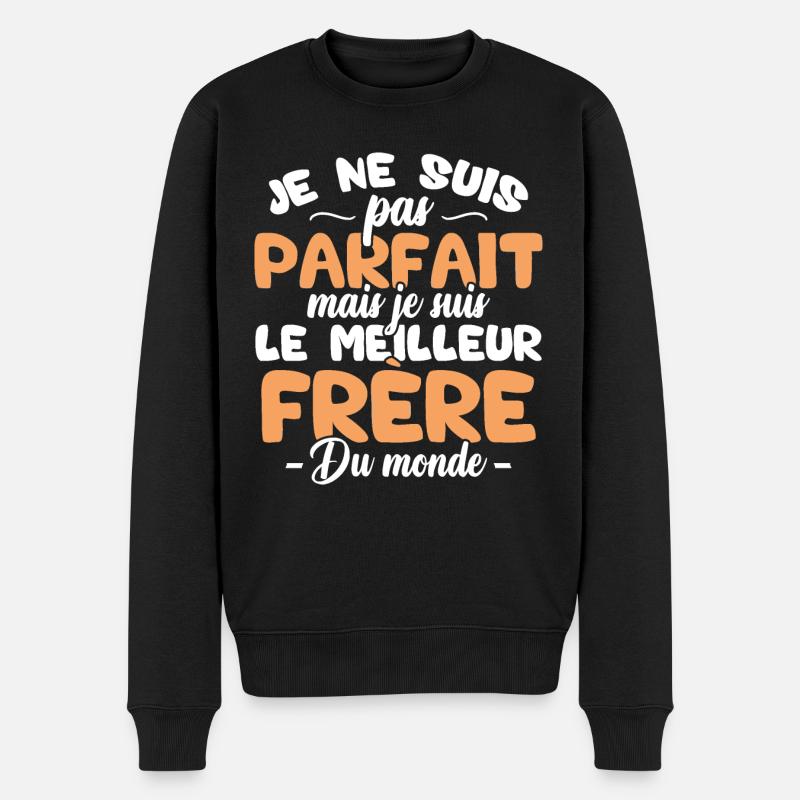Pas parfait mais le meilleur frère du monde - Pull Premium bio Homme - noir