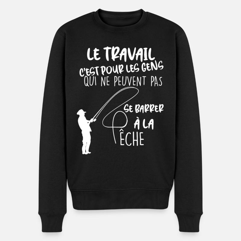 Pêche humour travail - Pull Premium bio Homme - noir