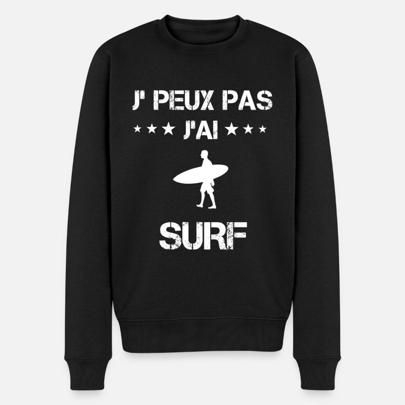 Je peux pas j'ai surf cadeau surfeur - Pull Premium bio Homme - noir