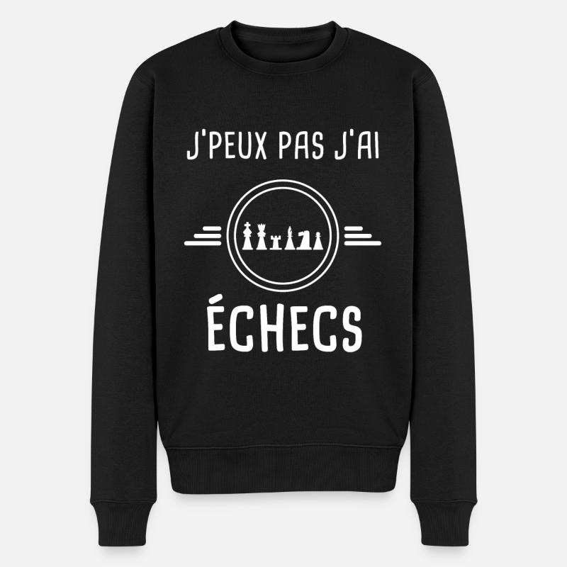 échecs je peux pas j'ai échecs échec - Pull Premium bio Homme - noir