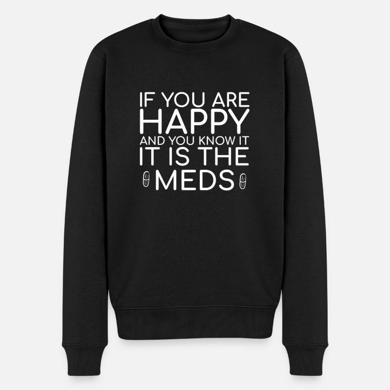 « Pharmacy Happy Meds | Pharmacie » - Pull Premium bio Homme - noir