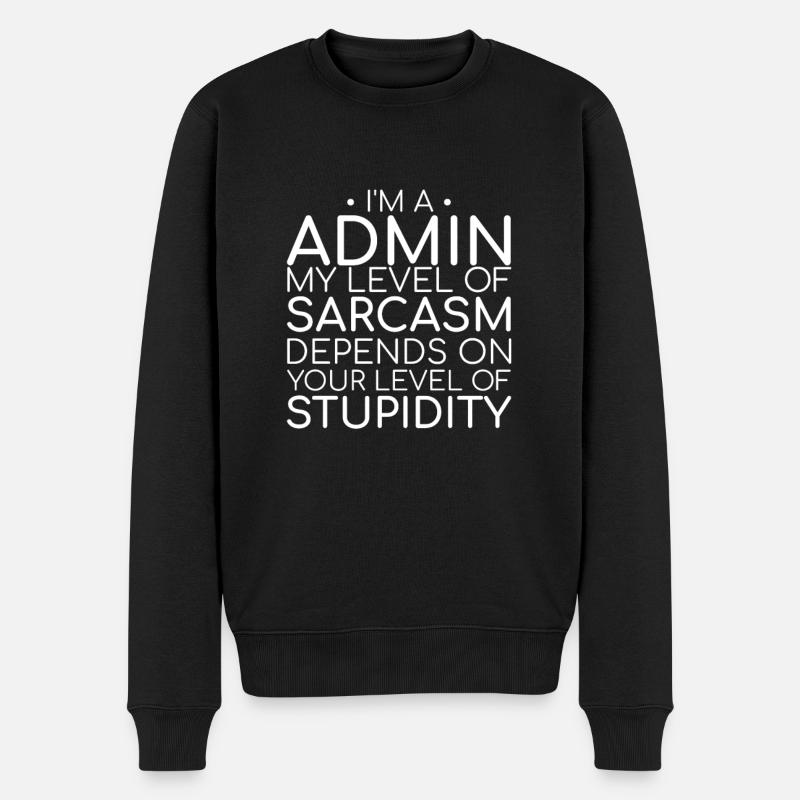 "Admin Sarcasm | Admin" - Men's Premium Organic Jumper - black