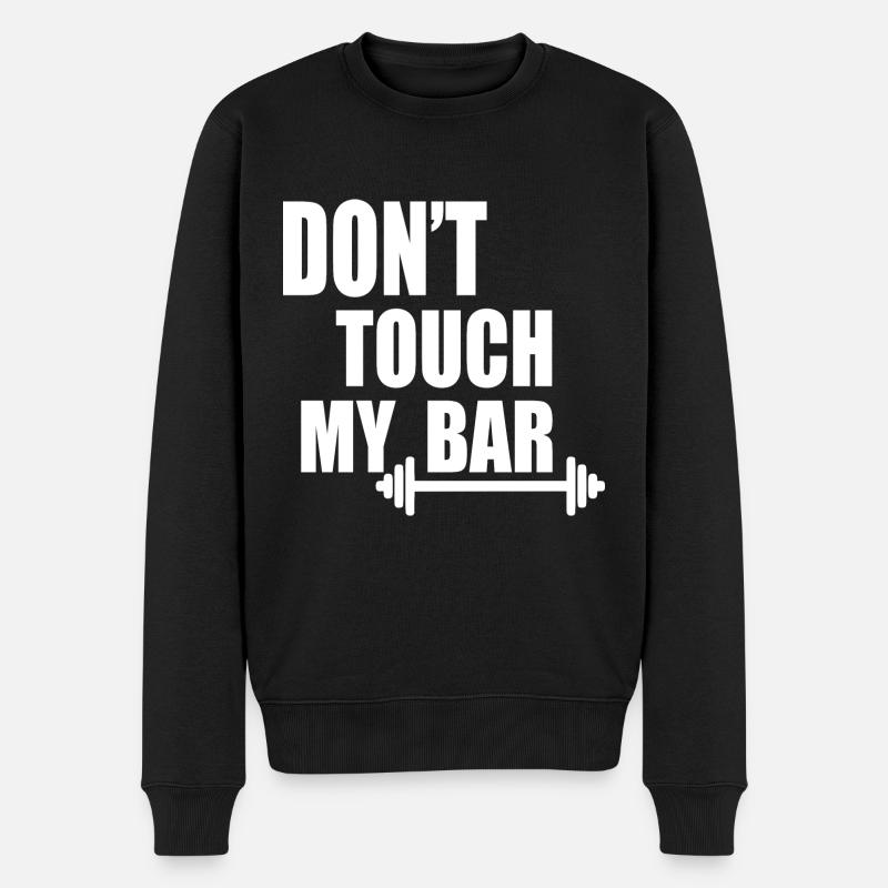 dont touch my bar - Pull Premium bio Homme - noir