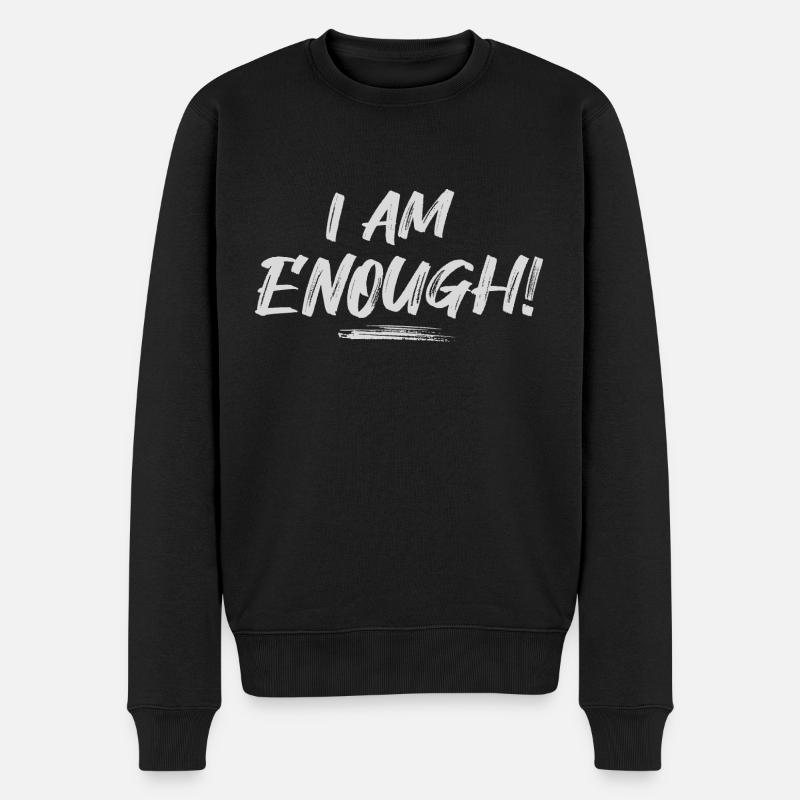 Ich bin gut genug! - Männer Premium Bio Pullover - Schwarz