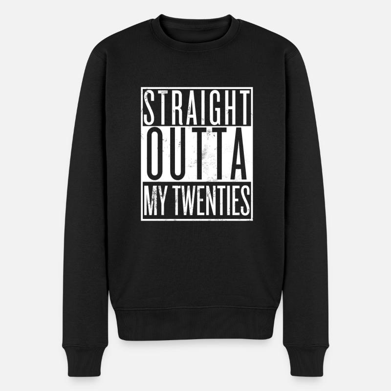 Straight outta - my Twenties - Männer Premium Bio Pullover - Schwarz