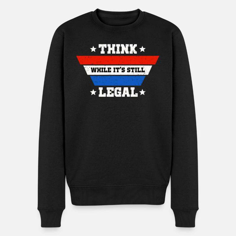 Think While Its Still Legal - Männer Premium Bio Pullover - Schwarz