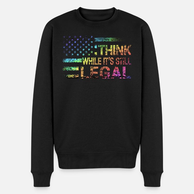Think While Its Still Legal - Männer Premium Bio Pullover - Schwarz