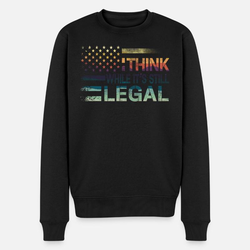 Think While Its Still Legal - Männer Premium Bio Pullover - Schwarz