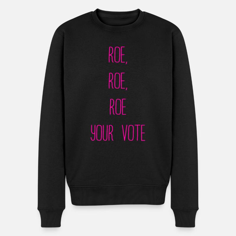 Roe Your Vote Pro-Choice Womens Feminist - Männer Premium Bio Pullover - Schwarz