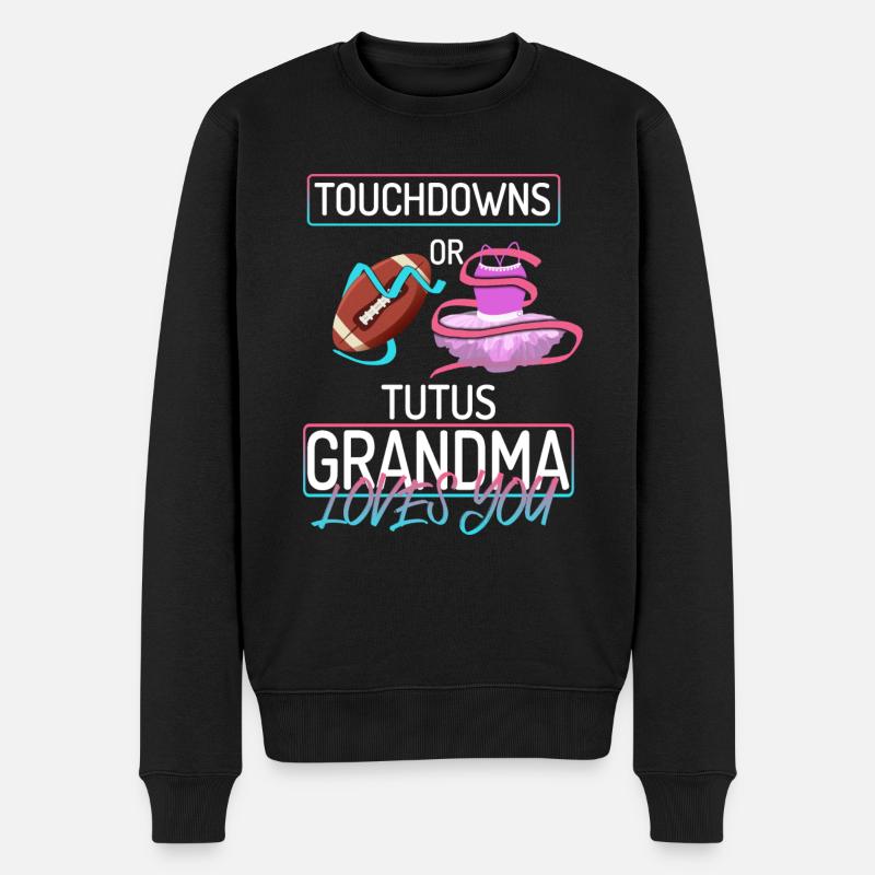 Touchdowns ou Tutus Grand-mère t’aime - Pull Premium bio Homme - noir