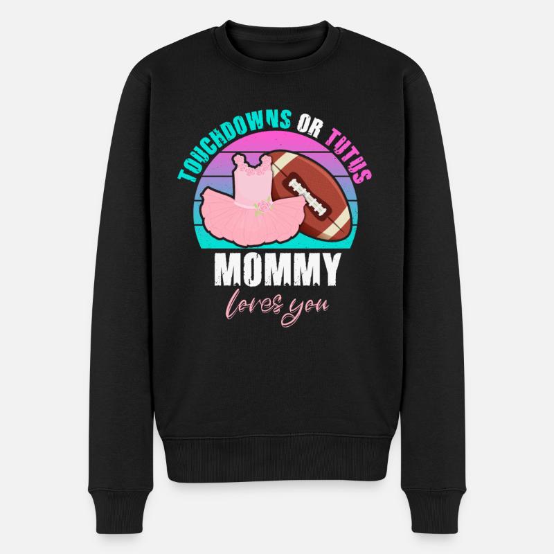 Touchdowns ou Tutus Mommy T’aime - Pull Premium bio Homme - noir