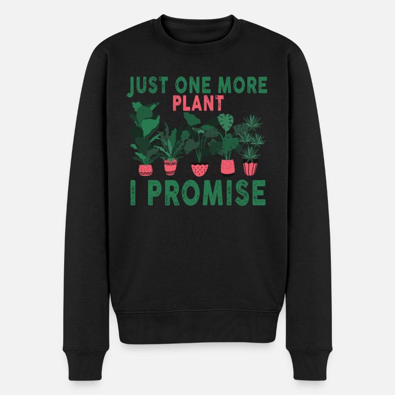 Just One More Plant I Promise Plantaholic Therapy - Männer Premium Bio Pullover - Schwarz