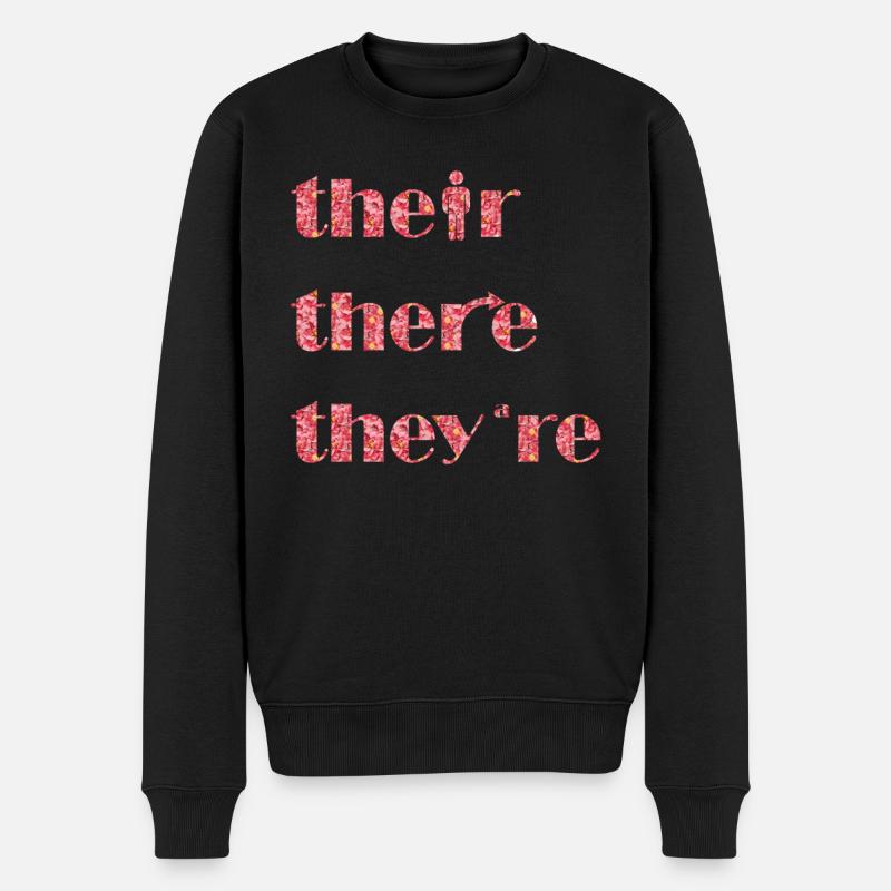 Their There They're English Teacher Grammar - Männer Premium Bio Pullover - Schwarz