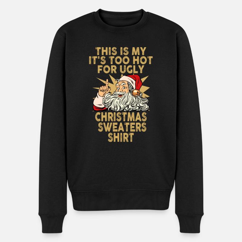 C’est mon pull de Noël il fait trop chaud pour un vilain - Pull Premium bio Homme - noir