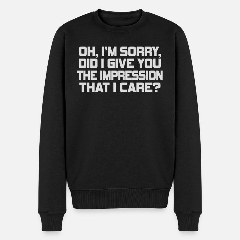 Indifference Sarcasm Different Attitude - Men's Premium Organic Jumper - black
