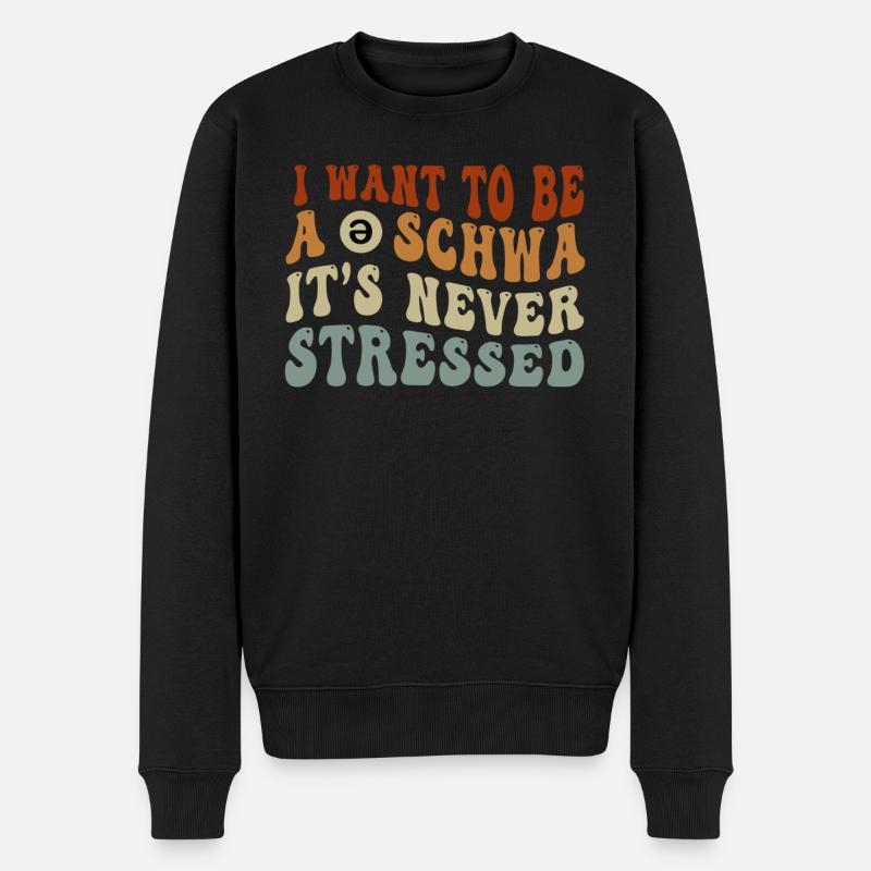 Ich will ein Schwa sein, der nie gestresst ist - Männer Premium Bio Pullover - Schwarz