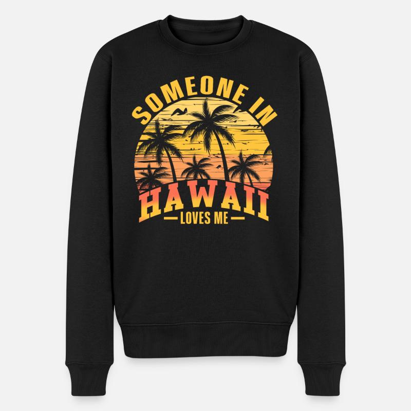 Quelqu'un à Hawaï m'aime - Pull Premium bio Homme - noir