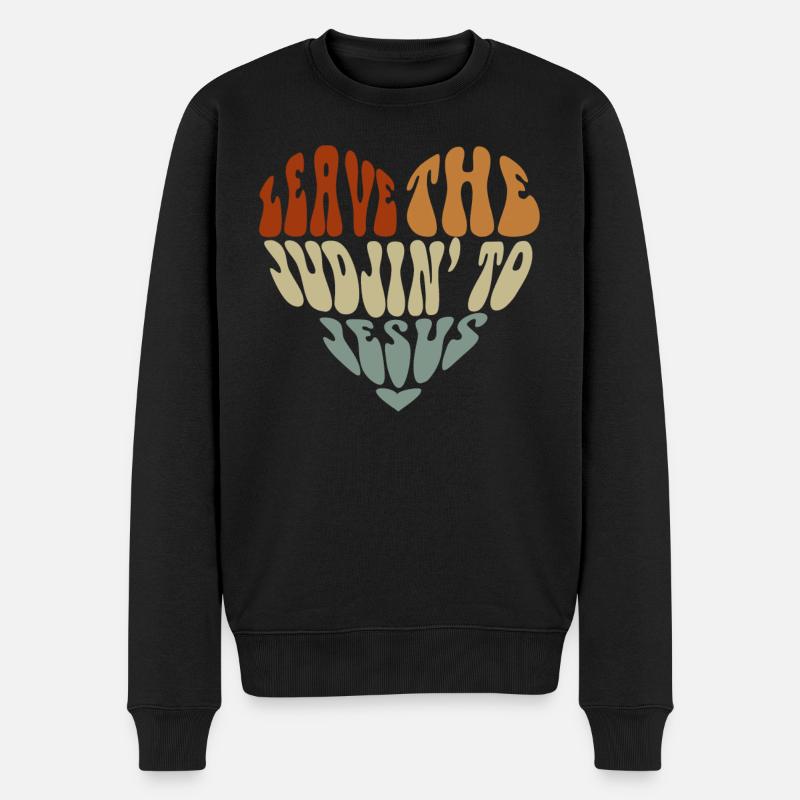 Überlassen Sie das Urteil Jesus - Männer Premium Bio Pullover - Schwarz