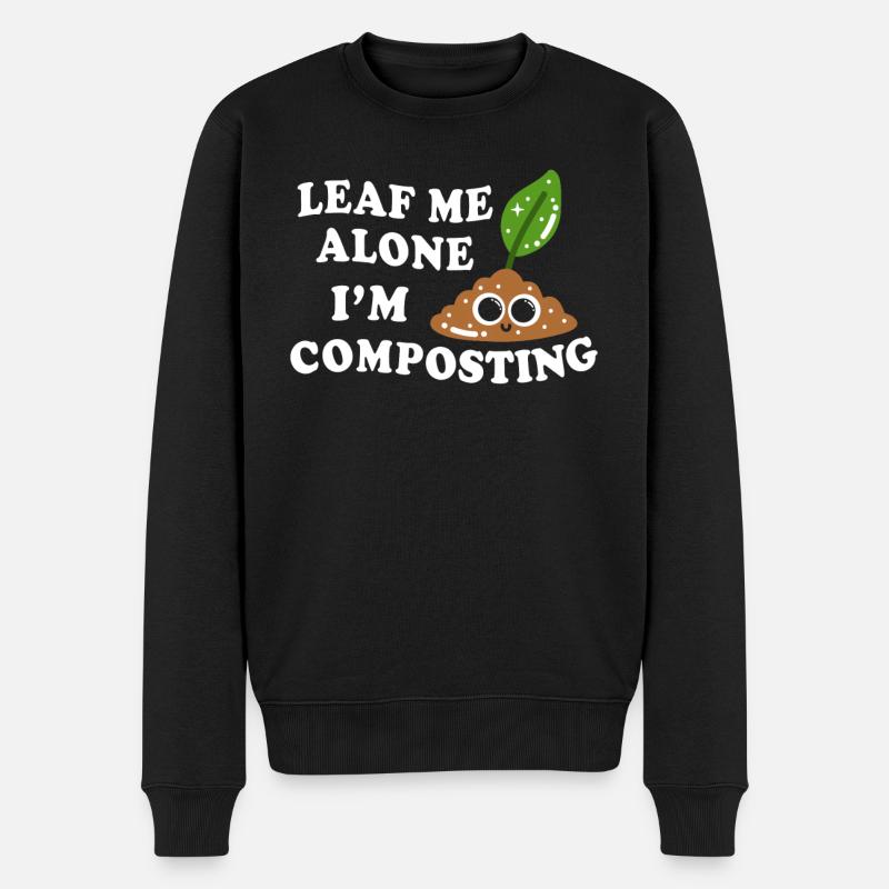 Leaf Me Alone, ich kompostiere - Männer Premium Bio Pullover - Schwarz
