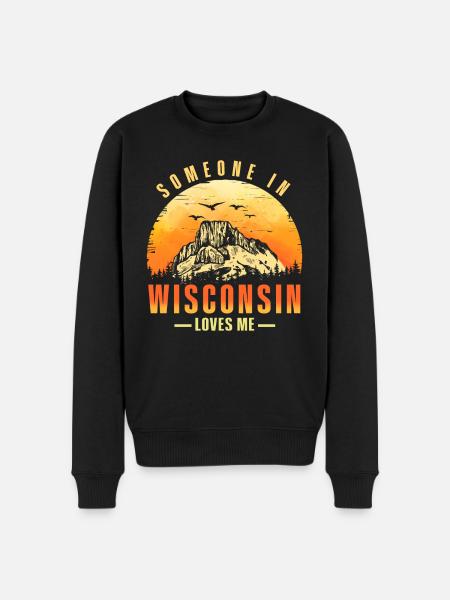 Someone In Wisconsin Loves Me - Men's Premium Organic Jumper - black