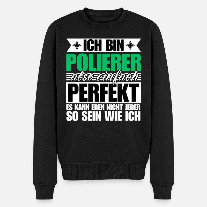 Perfekter Polierer - Männer Premium Bio Pullover - Schwarz