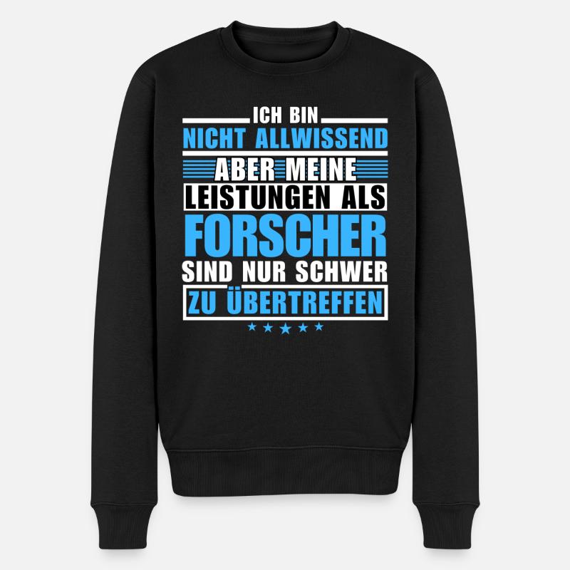 Unübertroffene Leistung als Forscher - Männer Premium Bio Pullover - Schwarz