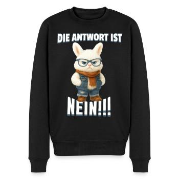Die Antwort ist Nein! Lustiger Hase Spruch T-Shirt - Männer Premium Bio Pullover - Schwarz - Vorne - Nico (187cm)