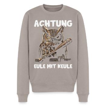 Schläger Eule mit Keule Lustige Sprüche Eulenmotiv - Männer Premium Bio Pullover - Taupe - Vorne - Nico (187cm)