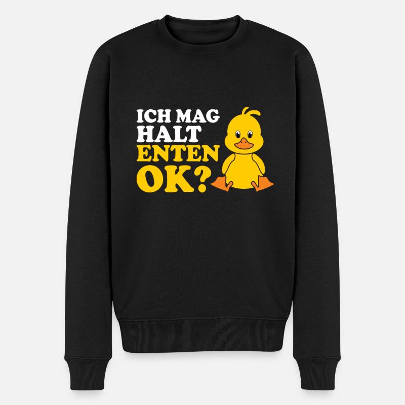 Ich mag halt Enten ok? - Männer Premium Bio Pullover - Schwarz