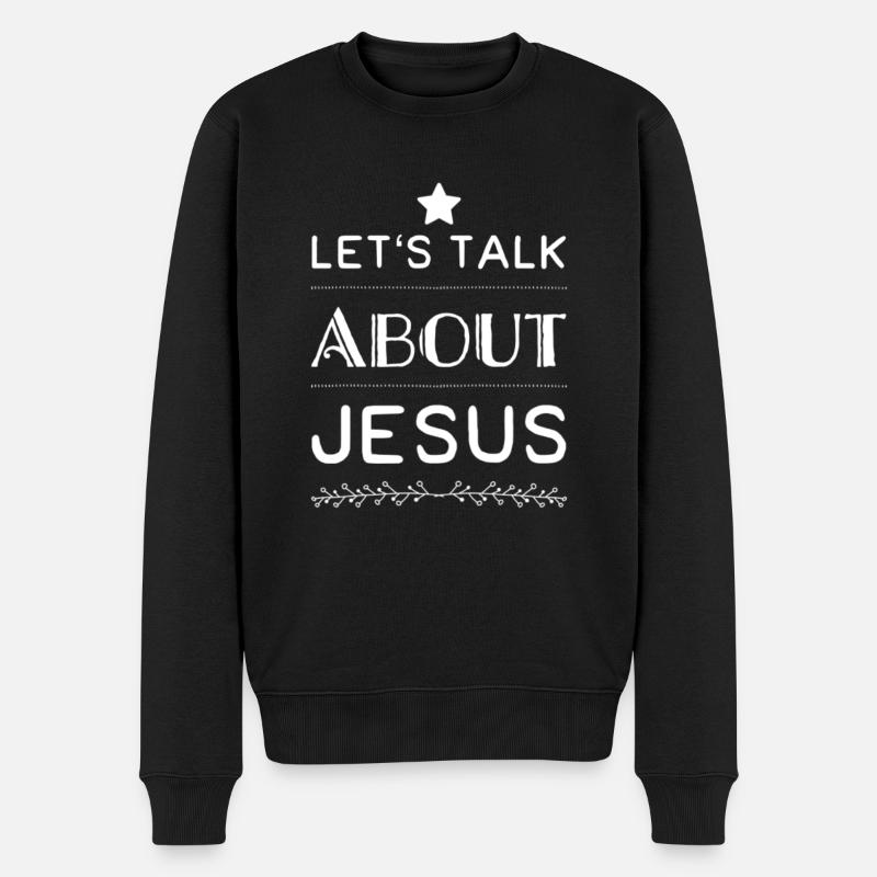 Let's Talk About Jesus - Men's Premium Organic Jumper - black