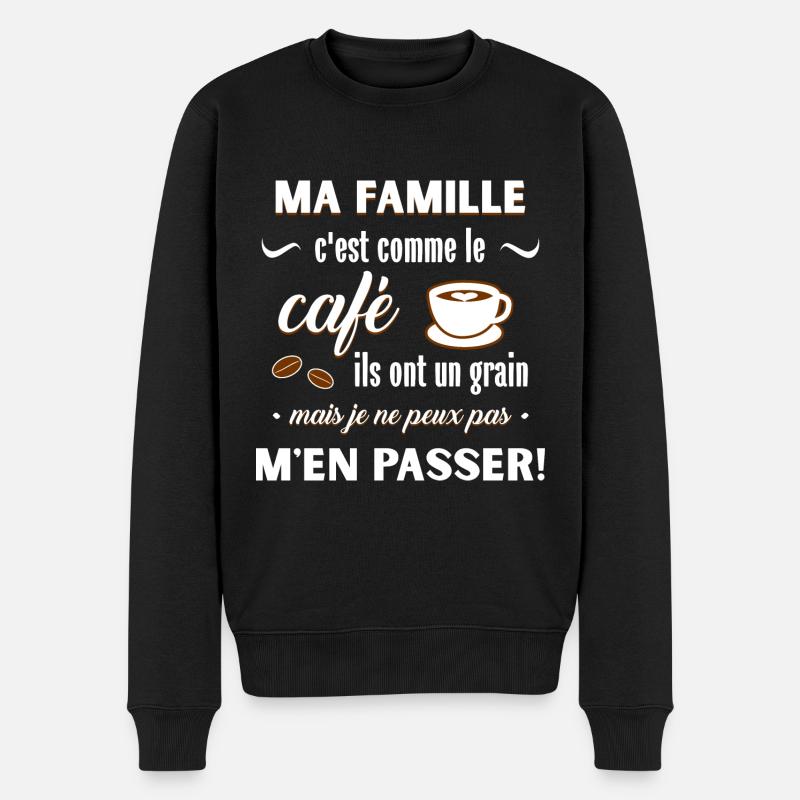 Ma famille c'est comme le café - Pull Premium bio Homme - noir