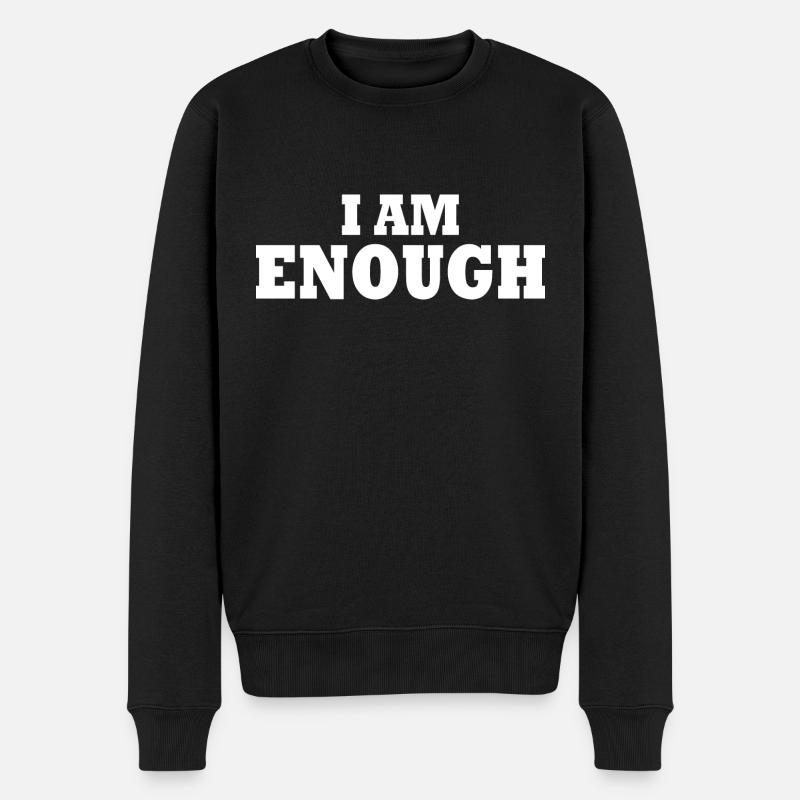 I am enough - Pull Premium bio Homme - noir