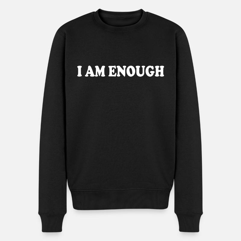I am enough - Männer Premium Bio Pullover - Schwarz