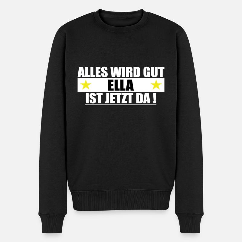 Ella Name Vorname Geburtstag - Männer Premium Bio Pullover - Schwarz