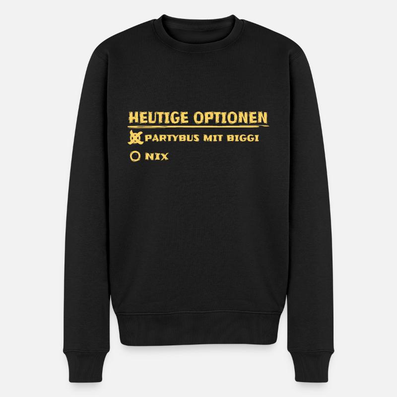 Heutige Optionen Biggi Birgit Party Bus Partybus - Männer Premium Bio Pullover - Schwarz