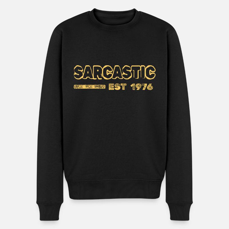 Sarcastic 1976 - Männer Premium Bio Pullover - Schwarz