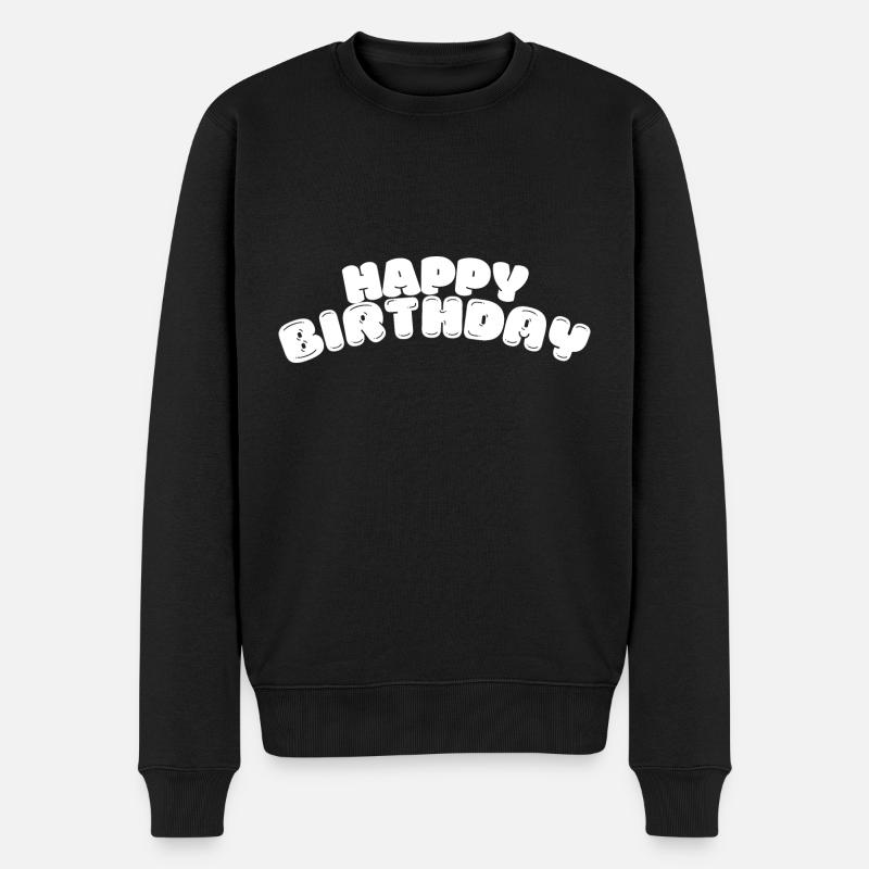 Happy Birthday - Männer Premium Bio Pullover - Schwarz